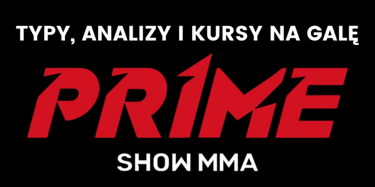 Obstawianie Prime MMA