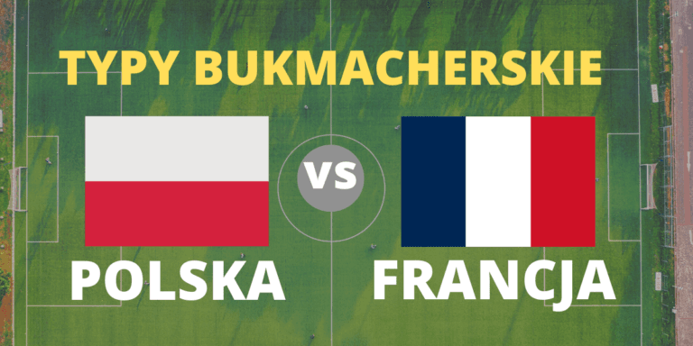 polska francja typy